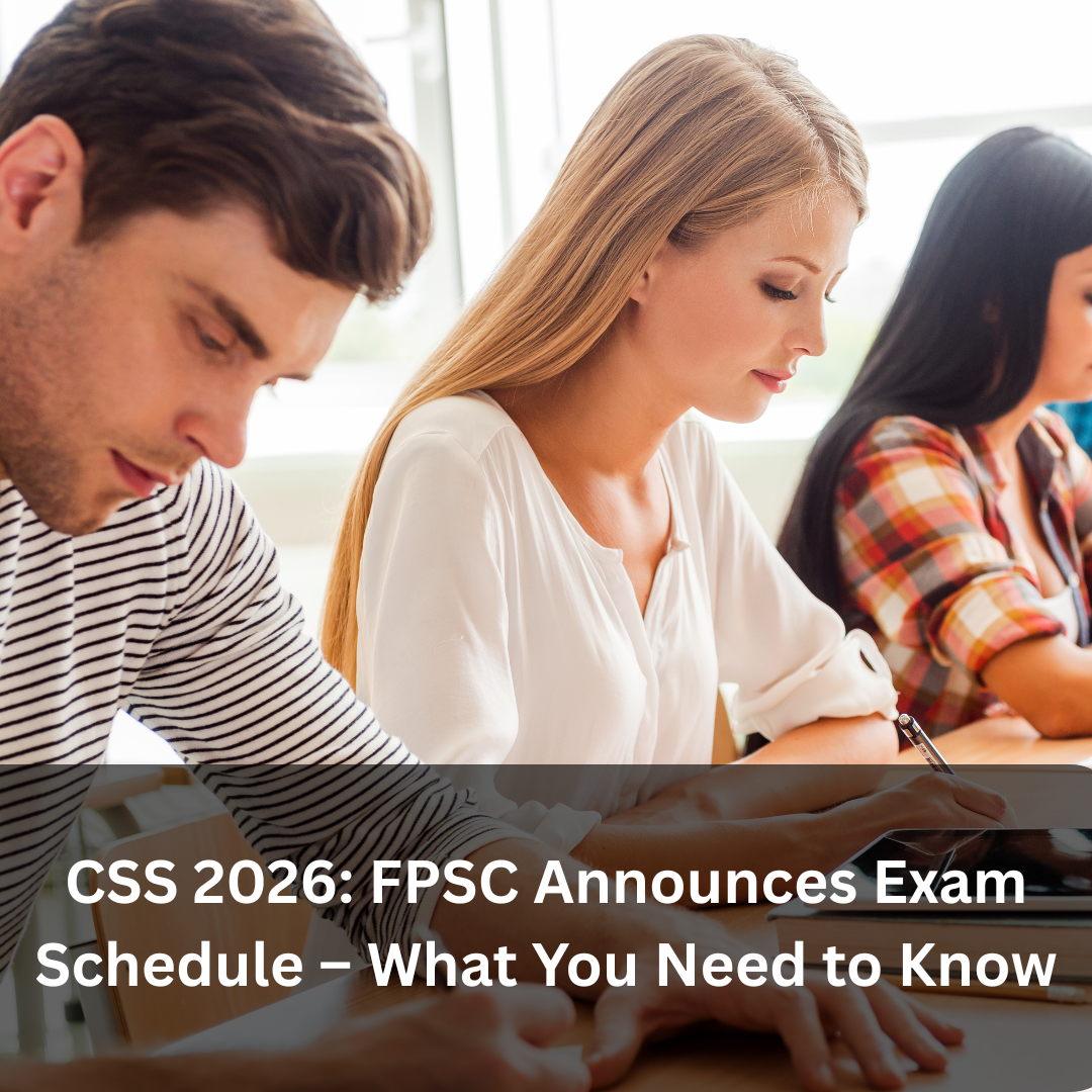 FPSC Announced The Schedule For CSS 2026