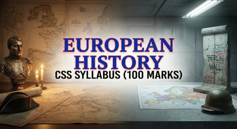EUROPEAN HISTORY CSS SYLLABUS