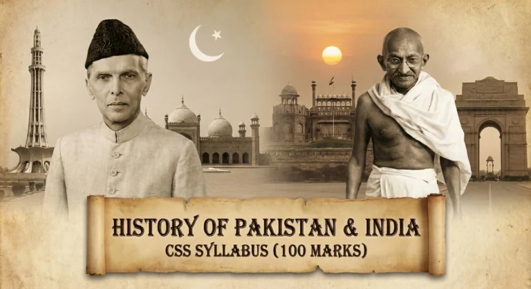 HISTORY OF PAKISTAN & INDIA CSS SYLLABUS