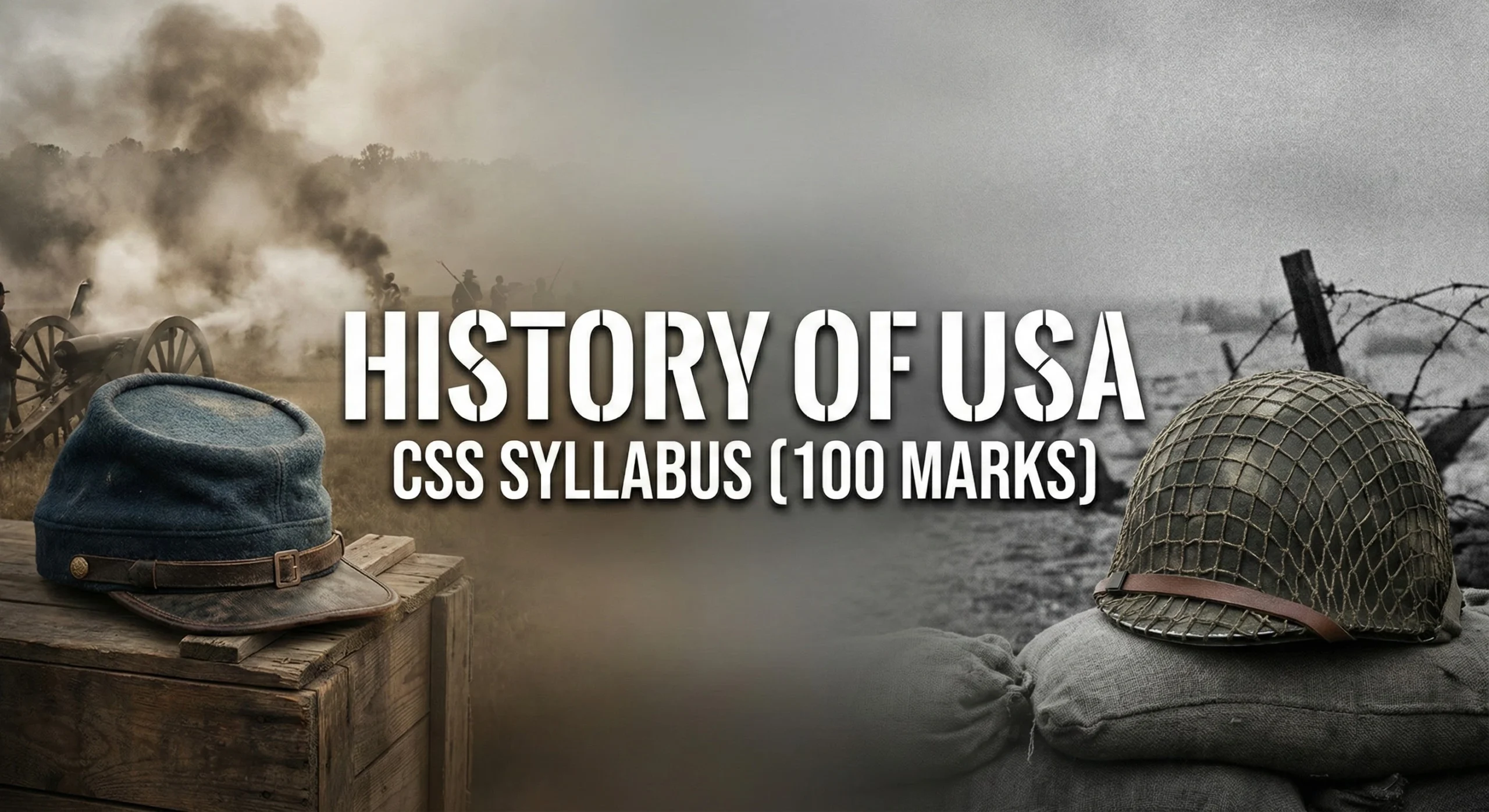 HISTORY OF USA CSS SYLLABUS